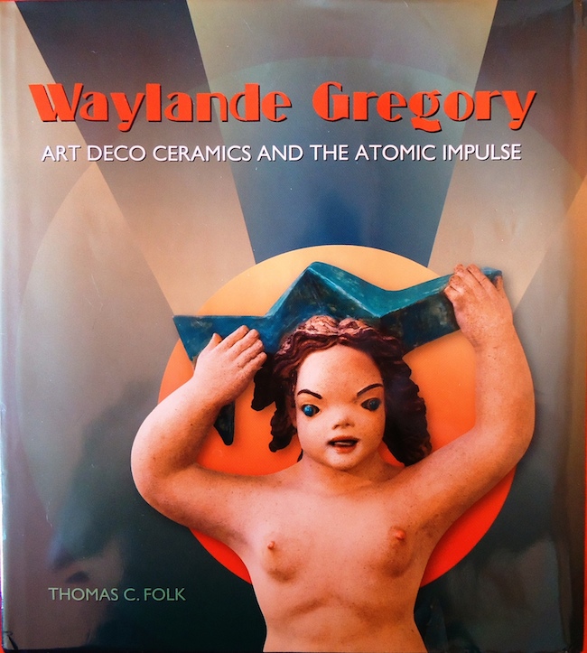 Books | Waylande Gregory: Art and the Atomic Impulse